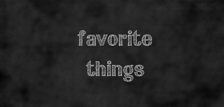 favorite things